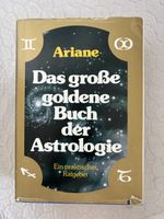 Das grosse goldene Buch der Astrologie von Ariane Buch