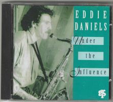 Eddie Daniels – Under The Influence