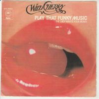 Wild Cherry - Play that funky Music 7" Vinyl 1976