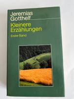 Jeremias Gotthelf: Kleinere Erzählungen, Erster Band!