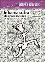 Le kama sutra des paresseuses