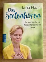 Das Seelenhören. Von Jana Haas