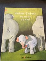 Kinderbuch: Kleiner Elefant, wo willst du hin? J. Langreuter