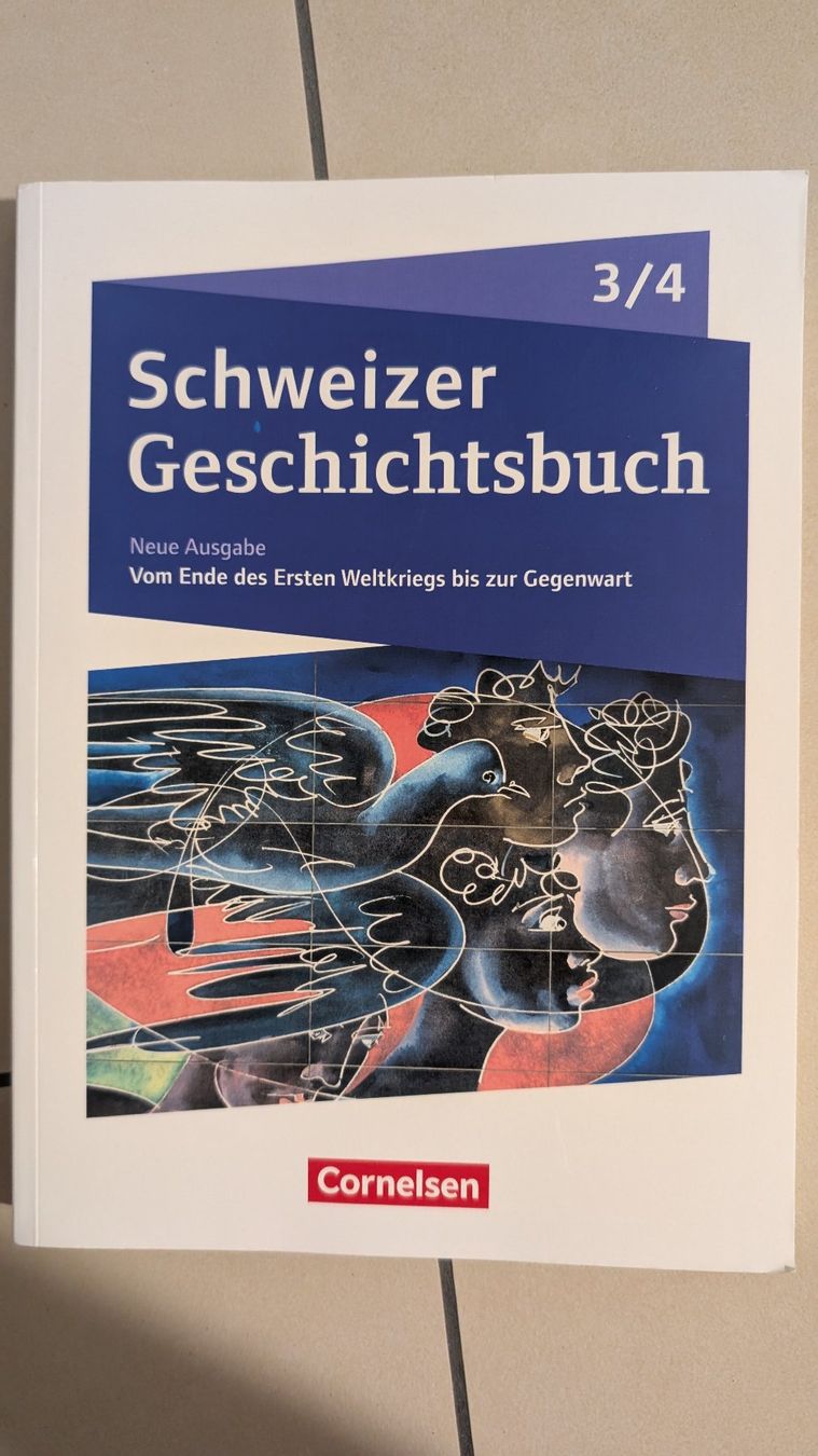 Bücher: Schweizer Geschichtsbuch 3/4 Neue Ausgabe – Gebraucht aus Dübendorf von movana