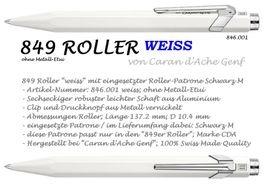 846.001 WEISS ** Roller 849 Caran d'Ache + Patrone schwarz M