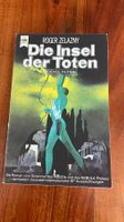 Roger Zelazny: Die Insel der Toten - Science Fiction!1969