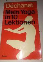 Mein Yoga in 10 Lektionen (Jean-Marie Déchanet)   ©'1971