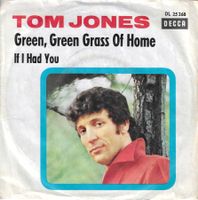 Tom Jones - Green, Green Grass Of Home