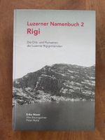 Luzerner Namenbuch 2 Rigi Die Orts- und Flurnamen