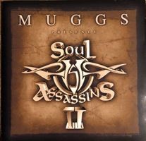 Muggs – Soul Assassins II - Vergriffen! - b