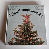 Christbaumschmuck, ein  Buch für Sammler und Liebhaber