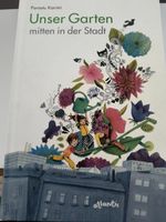 Kinderbuch "Unser Garten mitten in der Stadt" Karimi