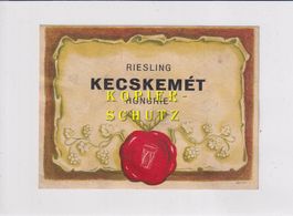 Etikette - Riesling Kecskemét (Hongrie) /bd