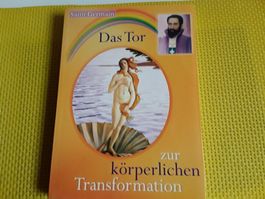 Das Tor zur körperlichen Transformation