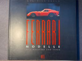 Ferrari Modelle - Alle Massstäbe und Typen Buch