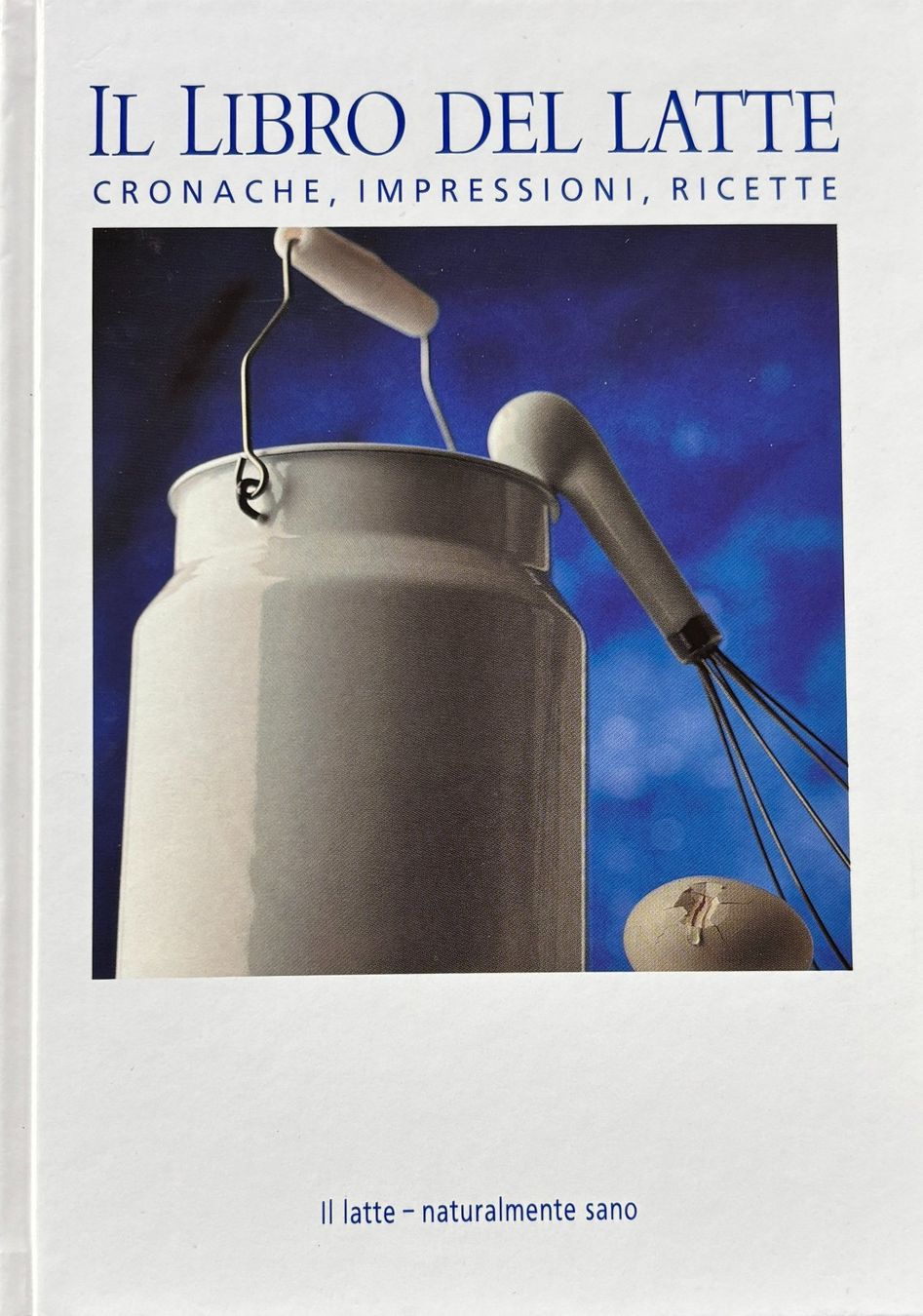Bücher: Il libro del latte – Neu (gemäss Beschreibung) aus Sarnen von Livres