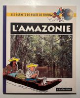 Les carnets de route de Tintin - L'Amazonie