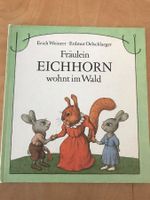 Fräulein Eichhorn wohnt im Wald