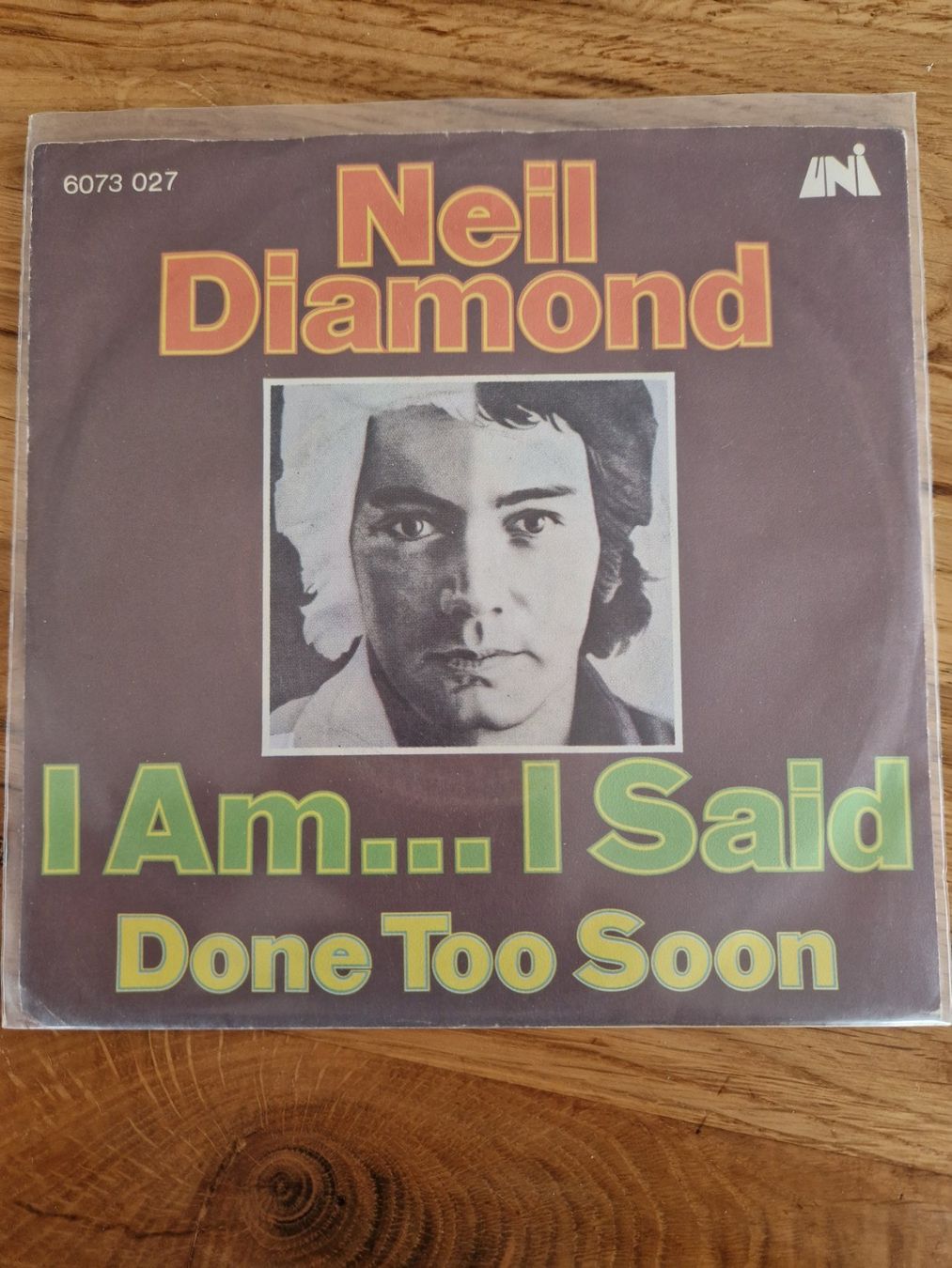 Schallplatten: Vinyl Single - Neil Diamond - I am... I said – Gebraucht aus Sursee von FKZ_13