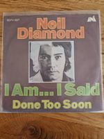 Vinyl Single - Neil Diamond - I am... I said