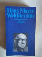 Hans Mayer - Weltliteratur  - Suhrkamp 1994 - 1. Auflage