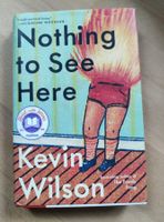 Great book: Nothing to see here by Kevin Wilson