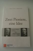 Raiffeisen Jubiläumsbuch Zwei Pioniere, eine Idee H. Gernet