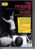 The Promise of Music - Gustavo Dudamel - Venezuela Orchester