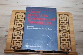 Cancer of the liver, esophagus, and nasopharynx