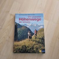 Die schönsten Höhenwege der Schweiz