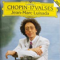 Jean-Marc Luisada plays Valses - Frédéric Chopin [Deut.Gra.]