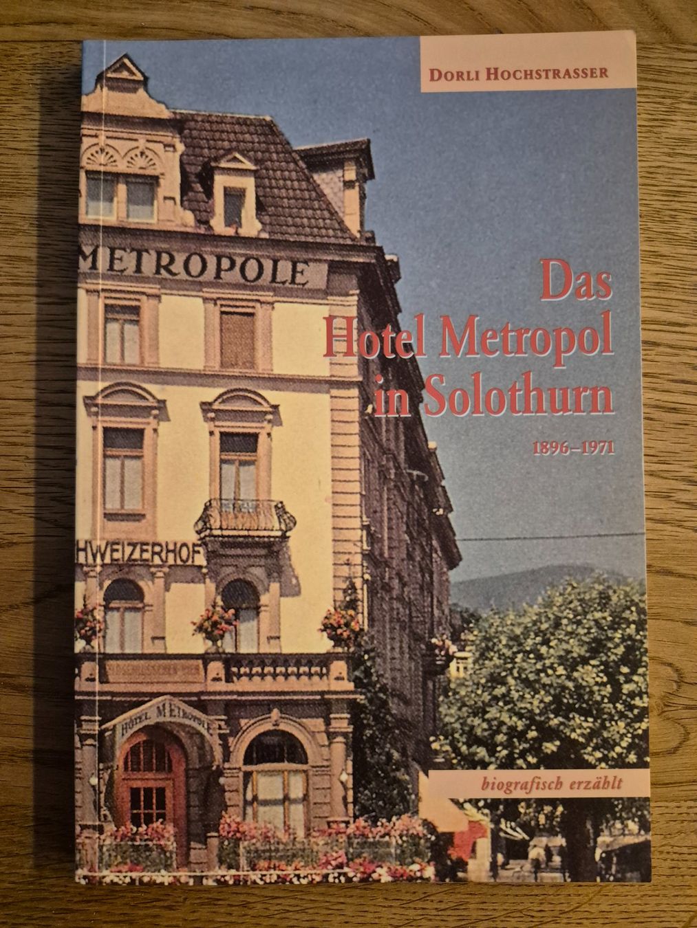 Libri: Das Hotel Metropol in Solothurn – Usato da Balsthal venduto da Jamamoegg