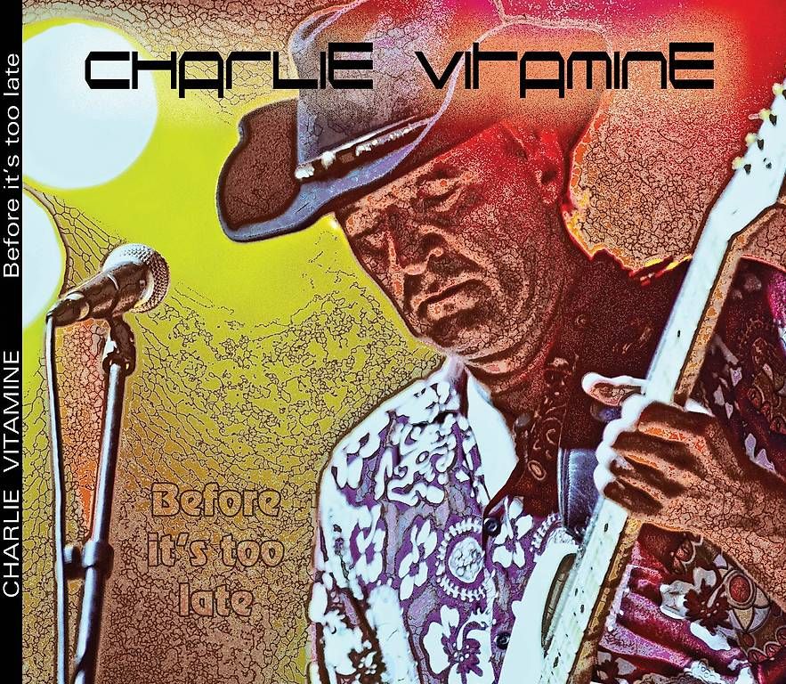 CD: CD Charlie Vitamine: ''Before it's too late'', new – Nuovo e nell'imballaggio originale da Goumoens-la-Ville venduto da Vitamine