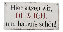 Hier sitzen wir und haben's schön! - Holzschild  (neu/OVP)