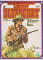 BD Blueberry, Die Spur der Sioux, Tome 11