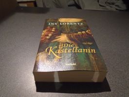 Die Kastellanin, Iny Lorentz