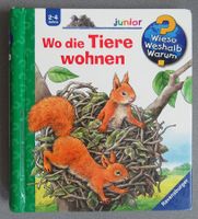 Wo die Tiere wohnen - junior - Wieso ? Weshalb ? Warum ?