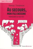 Au secours, mon fils dessine ! – Serge Tisseron