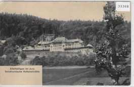Allerheiligen im Jura Solothurnische Volksheilstätte