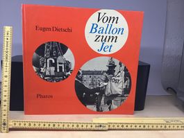 Eugen Dietschi: Vom Ballon zum Jet, Pharos