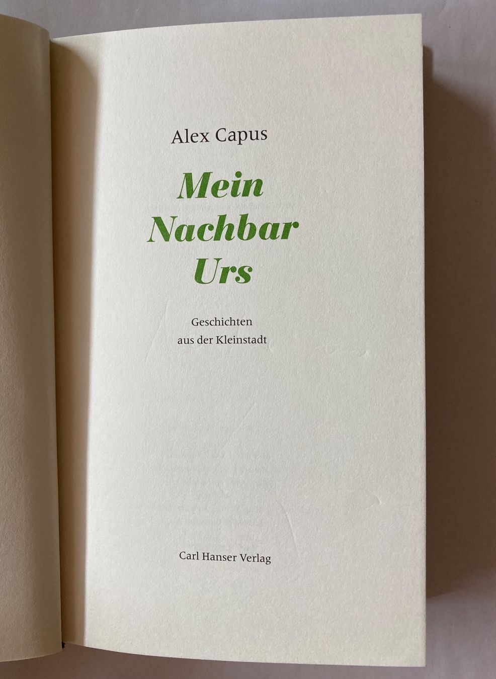 Bücher: Alex Capus - Mein Nachbar Urs – Neu (gemäss Beschreibung) aus Bubendorf von Alpenheidi 4