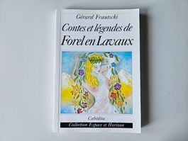 Contes et légendes de Forel en Lavaux, G. Frautschi, 2001