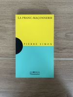 Livre - La Franc-Maçonnerie - Pierre Simon