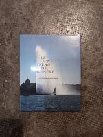 Livre le jet d'eau de Genève un centenaire qui a du panache