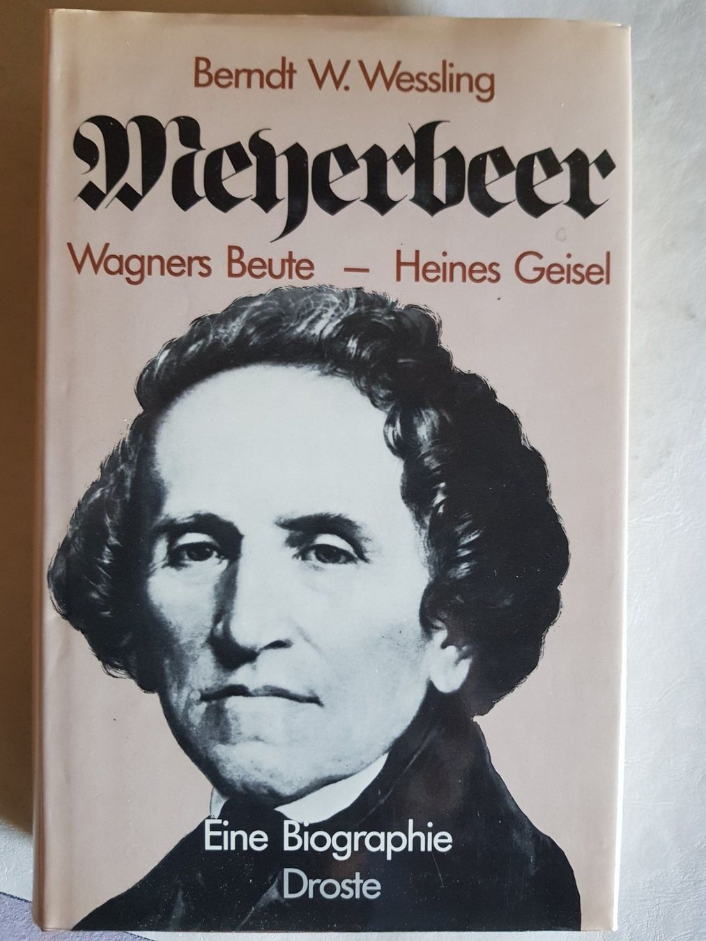 Libri: Meyerbeer - Wagners Beute - Heines Geisel - 1984 – Usato da Walterswil BE venduto da Lonitti