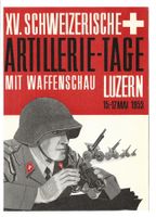 XV. CH-Artillerie-Tage - Luzern - Waffenschau - Mai 1953