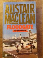 Floodgate - Alistair Maclean