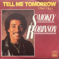 SMOKEY ROBINSON - TELL ME TOMORROW