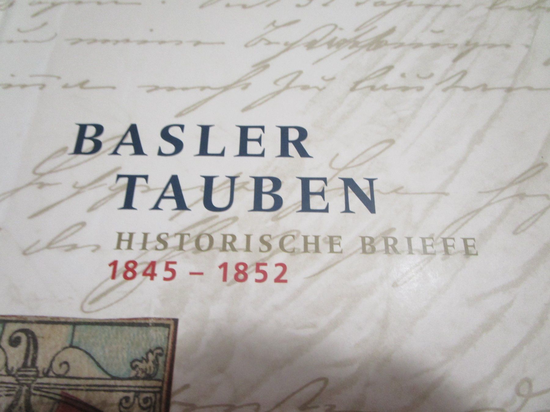 Libri: Fachbuch Basler Taube Historische Briefe  145 - 1852 – Nuovo e nell'imballaggio originale da Rupperswil venduto da Ema10 1