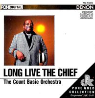 Count Basie Orchestra LONG LIVE THE CHIEF Gold Collection CD